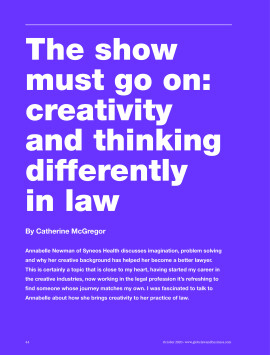 The show must go on: creativity and thinking differently in law