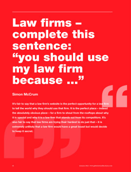 Law firms - complete this sentence: "you should use my law firm because ?"