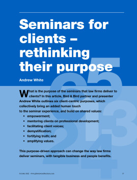 Seminars for clients - rethinking their purpose