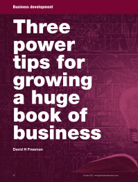 Three power tips for growing a huge book of business