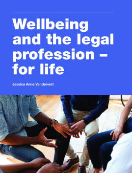 Wellbeing and the legal profession - for life