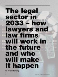 The legal sector in 2033 - how lawyers and law firms will work in the future