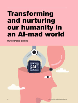 Transforming and nurturing our humanity in an AI-mad world