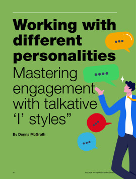 Working with different personalities: Mastering engagement with talkative 'I' styles