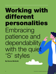 Working with different personalities: embracing patience and dependability with the quiet "S" styles