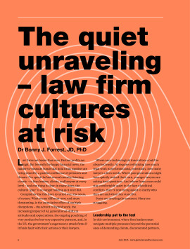 The quiet unraveling – law firm cultures at risk