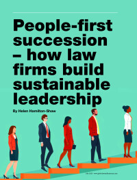 People-first succession – how law firms build sustainable leadership