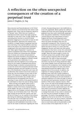 A reflection on the often unexpected consequences of the creation of a perpetual trust 