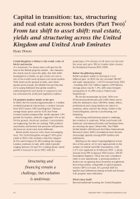 Capital in transition: tax, structuring and real estate across borders - (Part Two) From tax shift to asset shift: real estate, yields and structuring across the United Kingdom and United Arab Emirates